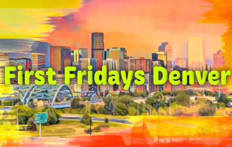 First Fridays Denver